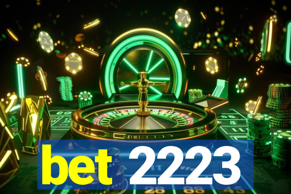 bet 2223